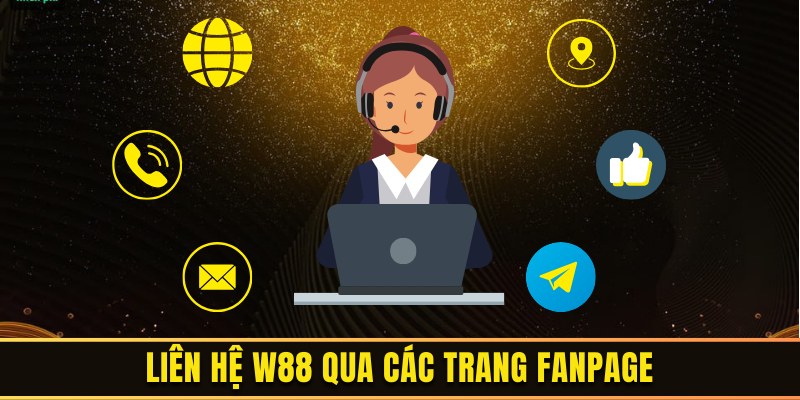 Thông qua các trang Fanpage để kết nối nhà cái W88