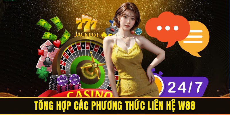 Tổng hợp các kênh liên lạc tích hợp trên web W88 